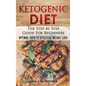 Ketogenic Diet: The Step by Step Guide for Beginners: Optimal Path to Effective Weight Loss: The Step by Step Guide for Beginners: