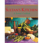 The Sultan's Kitchen: A Turkish Cookbook [Over 150 Recipes]