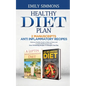 Healthy Diet Plan: 2 Manuscripts: ANTI INFLAMMATORY RECIPES Delicious Healthy Foods to Make at Home And A Leptin Mediterranean Diet Over 50 Enticing R