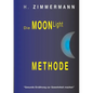 Die Moon-Light-Methode: Gesunde Ernährung zur Gewohnheit machen
