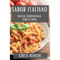 Sabor Italiano: Recetas Tradicionales para el Alma
