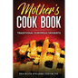 Mother's Cookbook: Traditional European Desserts
