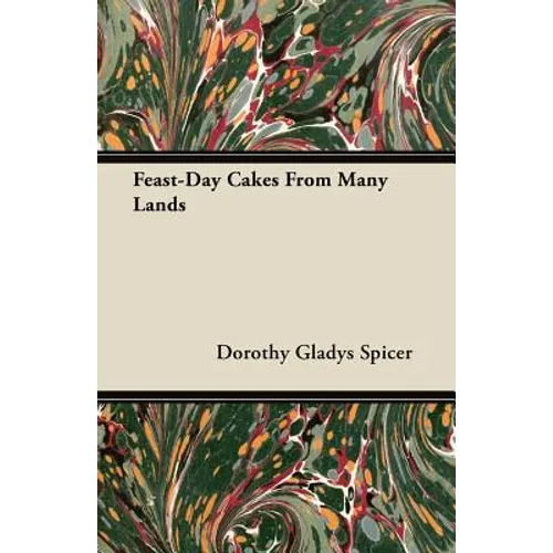 Feast-Day Cakes From Many Lands