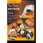 The Best Air fryer book: "The Complete Guide To Cook Awesome Recipes And How To Use The Air Fryer"