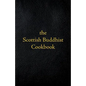 Scottish Buddhist Cookbook: Another Book of Mormon