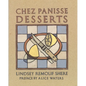 Chez Panisse Desserts: A Cookbook