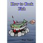 How to Cook Fish