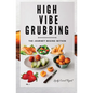 High Vibe Grubbing