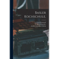 Basler Kochschule.