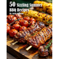 50 Sizzling Summer BBQ Recipes