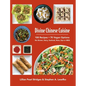 Divine Chinese Cuisine: 100 Recipes - 70 Vegan Options - No Gluten, Dairy, Seafood, Nuts, Dye or MSG