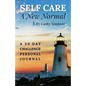 Self Care: A New Normal