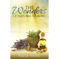 The Wonders of Natural Healing