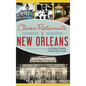Classic Restaurants of New Orleans