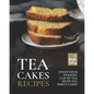 Tea Cakes Recipes: Enjoy Your Evening Cup of Tea with Tea Party Cakes