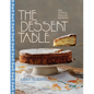 The Dessert Table: 100 Joyful Jewish Sweets