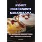 Svijet PoluĐenosti Karamelama