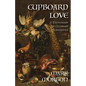 Cupboard Love: A Dictionary of Culinary Curiosities