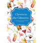 Cheers to the Gilmores: An Unofficial Gilmore Girls Themed Cocktail Book