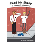 Feed My Sheep...A Cookbook for Missionaries
