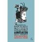 How to Mix Drinks or The Bon Vivant's Companion: The Original Cocktail Guide