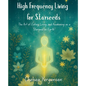 High Frequency Living for Starseeds