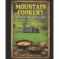 Mountain Cookery: The Best of Appalachian Cuisine