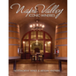Napa Valley Iconic Wineries: Noteworthy Wines & Artisan Vintners