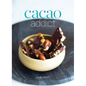 Cacao Addict: A plant based, superfood snack cookbook featuring chocolate and essential oil recipes