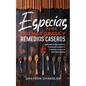 Especias para Quemar Grasa y Remedios Caseros: Descubre Cuáles Especias y Remedios Caseros te Ayudarán a Bajar los Kilos Rápidamente