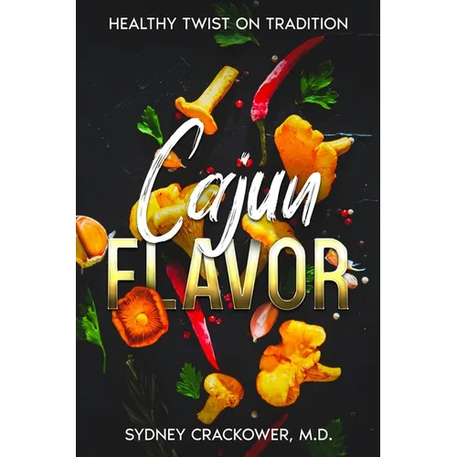 Cajun Flavor: Healthy Twist on Tradition