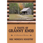 A Taste of Granny Knob