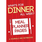 What's for Dinner All Week? Meal Planner Pages