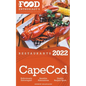 2022 Cape Cod Restaurants - The Food Enthusiast's Long Weekend Guide