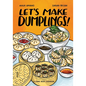 Let's Make Dumplings!: A Comic Book Cookbook