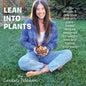 Lean into Plants: 100+ Simple & Delicious Primarily Plantbased Recipes Designed for Weight Loss and Fueling Your Body