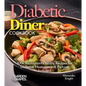 Diabetic Diner Cookbook: 100+ Restaurant-Quality Recipes for Diabetes Management, Pictures Include