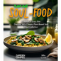 Plant-Based Soul-Food Cookbook: Comfort in Every Bite - Discover 100+ Classics Plant-Based Soul Food Collection, Pictures Included