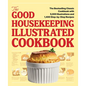 The Good Housekeeping Illustrated Cookbook: The Bestselling Classic Cookbook with 5,000 Illustrations and 1,400 Step-By-Step Recipes
