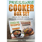 Pressure Cooker: Pressure Cooker Box Set - Crock Pot Recipes & Pressure Cooker Cookbook