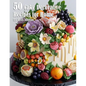 50 Cake Decorative Recipes for Home