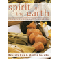 Spirit of the Earth: Native Cooking from Latin America