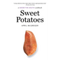 Sweet Potatoes: A Savor the South Cookbook