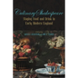 Culinary Shakespeare: Staging Food and Drink in Early Modern England