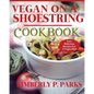 Vegan On A Shoestring Cookbook: Easy Delicious Recipes For A Vegan Diet