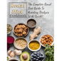 Renal Diet Cookbook For Beginners: The Complete Renal Diet Guide To Avoiding Dialysis With Quick