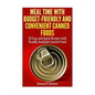 Meal Time with Budget-Friendly and Convenient Canned Foods: 50 Easy and Quick Recipes with Readily Available Canned Food