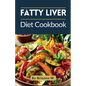 Fatty Liver Diet Cookbook