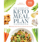 The Complete Keto Meal Plan Cookbook: 10 Weekly Meal Plans for Ultimate Keto Success
