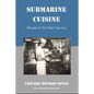 Submarine Cuisine